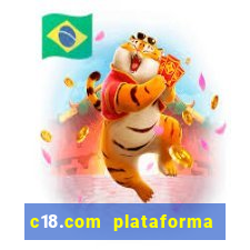 c18.com plataforma de jogos